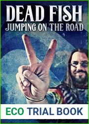 Dead Fish Jumping On The Road: A Mystery Novel