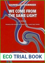 We Come From The Same Light (188) (Essential Poets series)