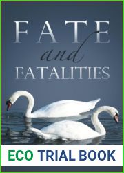 Fate and Fatalities