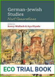 German-Jewish Studies: Next Generations