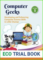 Computer Geeks 1: Developing and Enhancing Computer Science Skills in Little Champs (English Edition)