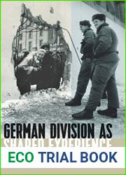 German Division as Shared Experience: Interdisciplinary Perspectives on the Postwar Everyday