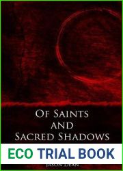 Of Saints and Sacred Shadows