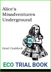 Alice|s Misadventures Underground