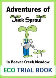 Adventures of Jack Sprout in Beaver Creek Meadow
