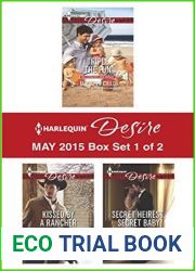 Harlequin Desire May 2015 - Box Set 1 of 2: Triple the Fun Kissed by a Rancher Secret Heiress, Secret Baby