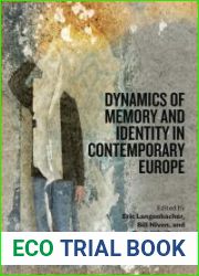 Dynamics of Memory and Identity in Contemporary Europe