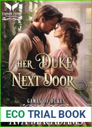 Her Duke Next Door: A Historical Regency Romance Novel (Games of Dukes Book 2)