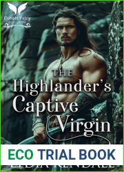 The Highlander|s Captive Virgin: A Medieval Historical Romance (Seducing the Sassenachs Book 1)