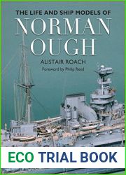 The Life and Ship Models of Norman Ough by Alistair Roach (2016-11-15)
