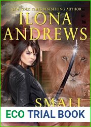 Small Magics (Kate Daniels, #0.5 and #5.7 and #5.9;World of Kate Daniels, #0.5 and #6.6 and #6.7)
