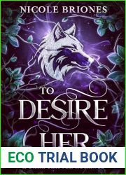 To Desire Her : A Dark Shifter Romance