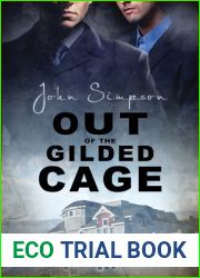 Out of the Gilded Cage