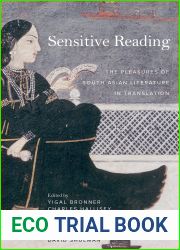 Sensitive Reading: The Pleasures of South Asian Literature in Translation