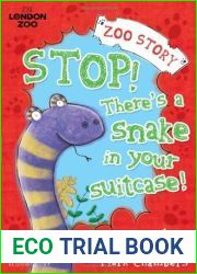 Stop! There|s a Snake in Your Suitcase! (Zoo Story) by Frost, Adam (2012) Paperback