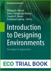 Introduction to Designing Environments: Paradigms and Approaches
