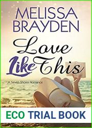 Love Like This (Seven Shores, #4)