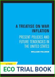 A Treatise on War Inflation: Present Policies and Future Tendencies in the United States
