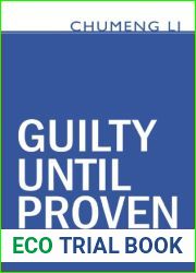Guilty Until Proven Innocent