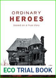Ordinary Heroes: Based on a True Story