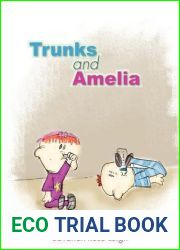 Trunks and Amelia
