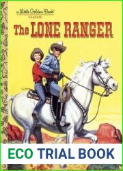 The Lone Ranger (Little Golden Book)