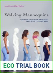 Walking Mannequins: How Race and Gender Inequalities Shape Retail Clothing Work