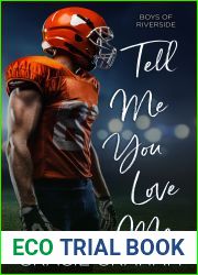 Tell Me You Love Me (Boys of Riverside #4)