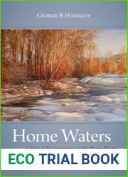 Home Waters: A Year of Recompenses on the Provo River