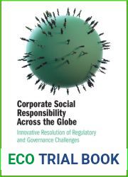 Corporate Social Responsibility Across the Globe: Innovative Resolution of Regulatory and Governance Challenges