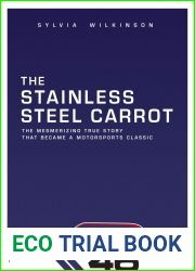 The Stainless Steel Carrot: An Auto Racing Odyssey-Revisited