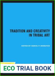 Tradition and Creativity in Tribal Art