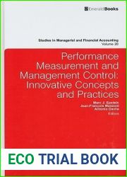 Studies in Managerial and Financial Accounting, Volume 20: Performance Measurement and Management Control: Innovative Concepts and Practices
