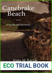 Canebrake Beach: A Novella and Four Short Stories