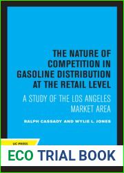 Nature of Competition in Gasoline Distribution at the Retail Level: A Study of the Los Angeles Market Area