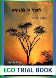 My Life In Truth: My Life Story, My Way.
