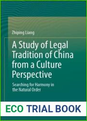 A Study of Legal Tradition of China from a Culture Perspective: Searching for Harmony in the Natural Order