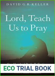 Lord, Teach Us to Pray: One Hundred Daily Reflections on Jesus| Life of Prayer