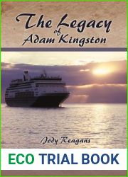 The Legacy of Adam Kingston