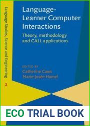 Language-Learner Computer Interactions (Language Studies, Science and Engineering)