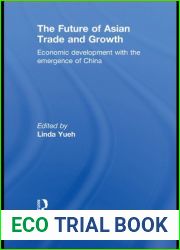 The Future of Asian Trade and Growth: Economic Development with the Emergence of China