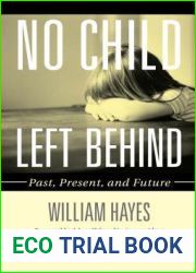 No Child Left Behind: Past, Present, and Future