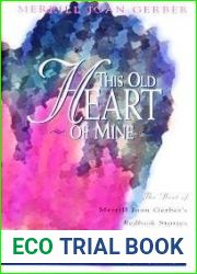 This Old Heart of Mine: The Best of Merrill Joan Gerber|s Redbook Stories