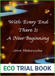 With Every End There Is a New Beginning
