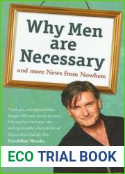 Why Men Are Necessary and More News From Nowhere