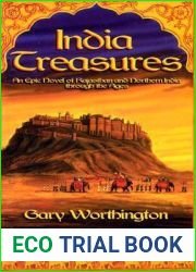 India Treasures : An Epic Novel of Rajasthan and Northern India through the Ages