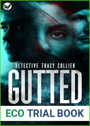 GUTTED a gripping crime thriller full of twists (Detective Tracy Collier Book 1)