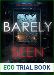 Barely Seen (Tessa Flint #1)