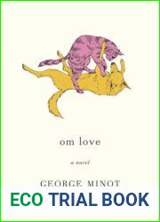 om love: a novel