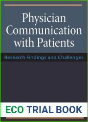 Physician Communication with Patients: Research Findings and Challenges